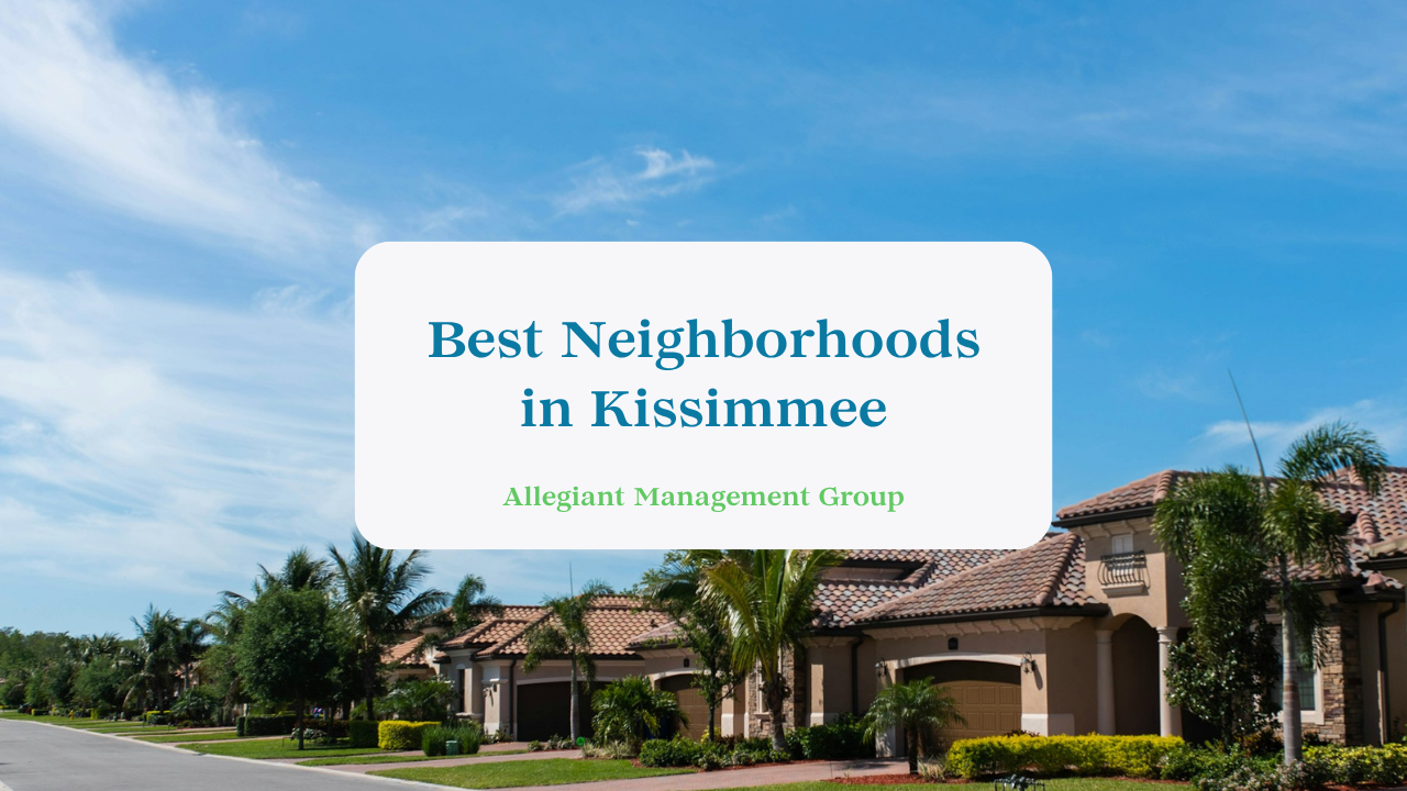 Best Neighborhoods in Kissimmee